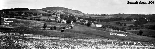 Summit about 1900, old cemetery on one side of route 10 and new cemetery to be on the other side.